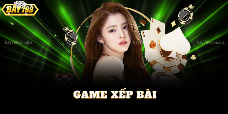 Trò Chơi Game Xếp Bài Đầy Hấp Dẫn